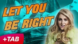 Meghan Trainor - Let You Be Right (SLAP BASS COVER +TAB)
