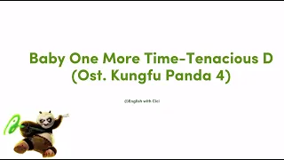 Baby One More Time-Tenacious D (Ost. Kungfu Panda 4) lyric