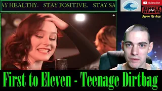 "Teenage Dirtbag" - Wheatus (Cover by First to Eleven) Reaction