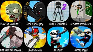 Plants vs Zombies, Stick War Legacy, Stickman School Escape, Chainsawman vs Zombie, Chainsaw Man