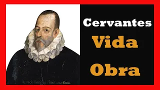 Cervantes: Vida y Obra del mayor Ingenio
