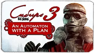 ЧТО С ТОБОЙ НЕ ТАК, СИБИРЬ? - SYBERIA 3 DLC (An Automaton with a Plan)