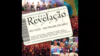 Grupo Revelação - Zé Do Caroço