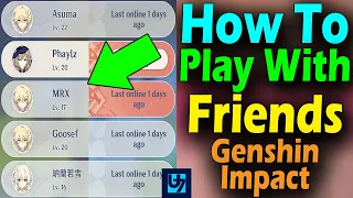 How To Play With Friends Genshin Impact