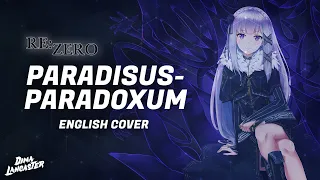 ENGLISH Re:Zero Opening 2 - “Paradisus-Paradoxum” | Dima Lancaster