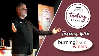 Tasting With Burning Kiln Winery