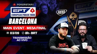 Dia Final ♠️ €5K Main Event - PokerStars European Poker Tour - EPT Barcelona 2023 ♠️