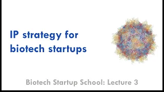 IP strategy for biotech startups
