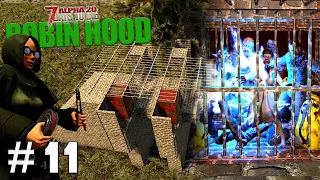 Max Alive Horde Night vs Basic Traps - 7 Days to Die Robin Hood Part 11