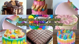 Las mejores ideas para decoraciones de pasteles | Amazing cake decorating ideas (Recopilación)