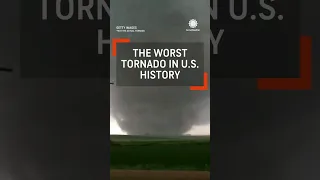 The Worst Tornado in U.S. History