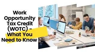 Work Opportunity Tax Credit   What You need to Know