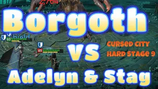 Borgoth Hard  Cursed City - Adelyn & Stag Knight duo kill