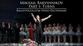 Mikhail Baryshnikov Part I: Turns