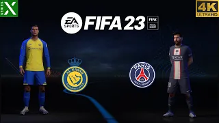 FIFA 23 - Al Nassr vs PSG - CR7 vs Messi | Series X Gameplay [4K 60FPS]