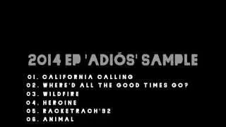 SONS OF ALAMO- Sample Tracks from 2014 EP 'ADIÓS'