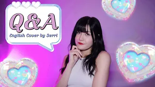 HyunA (현아) - Q&A || English Cover by SERRI