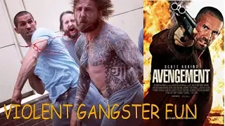 Avengement (2019) Movie Review Scott Adkins gangster action
