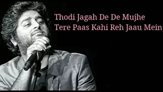 (Lyrics): Thodi Jagah - Arijit Singh | Marjaavaan | Sidharth Malhotra | Riteish Deshmukh