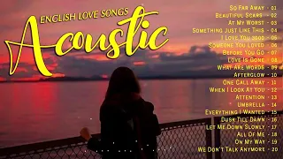 Top English Acoustic Cover Love Songs 2021 - Ballad Guitar Acoustic Cover Of Popular Songs Playlist