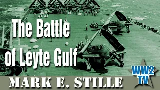 The Battle of Leyte Gulf - Part 2
