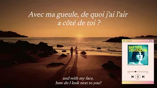 Baptiste Ventadour - On s'en ira (Paroles) [English Lyrics Translation]