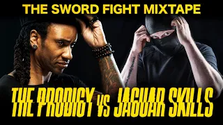 The Prodigy vs Jaguar Skills - The Sword Fight Mixtape Full Set