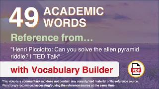 49 Academic Words Ref from "Henri Picciotto: Can you solve the alien pyramid riddle? | TED Talk"