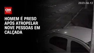 Homem é preso após atropelar nove pessoas em calçada | CNN PRIME TIME