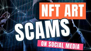 Artists BEWARE! | NFT Art Scams on Instagram