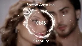 Sawan Aaya Hai 8D AUDIO   Creature   Arijit Singh   Bipasha Basu   Imran Abbas Naqvi480p