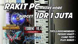 Rakit PC kere hore budget 1 jutaan + gaming test Resident Evil 4 Remake, Genshin, PUBG, dll