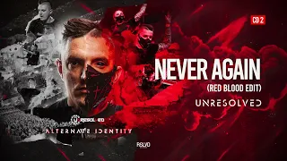 Unresolved - Never Again (RED BLOOD EDIT) (Official Video)