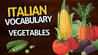 Learn Italian Vocabulary with OUINO™: Lesson #13 (Vegetables)
