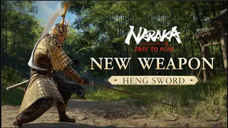 New Weapon: Heng Sword Gameplay Showcase | NARAKA: BLADEPOINT