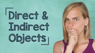 German Word Order - Part 4: Direct & Indirect Objects - A1/A2 [with Jenny]
