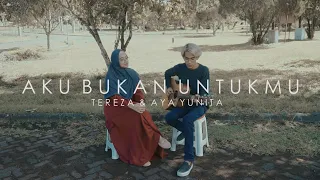 Rossa - Aku Bukan Untukmu (Cover by Tereza & Aya Yunita)