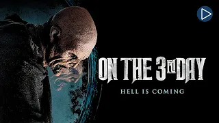 ON THE 3RD DAY (aka AL TERCER DÍA) 🎬 Full Fantasy Horror Movie Premiere 🎬 English HD 2024