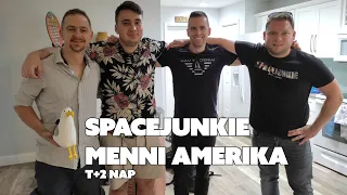 T+2 nap  |  Spacejunkie menni Amerika