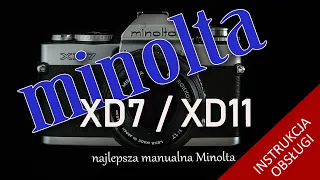 🎞 Minolta XD7 / XD11 - Instrukcja obsługi - Fotografia analogowa