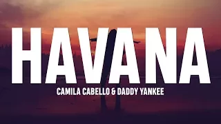 Camila Cabello & Daddy Yankee - Havana (Lyrics) (Remix)