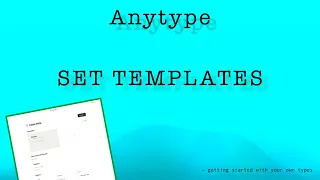 Making Templates in Anytype - Anytype Tutorials