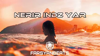 FARSYANBEATS - NERIR INDZ YAR & ANUSH PETROSYAN FT. PAUL BAGHDADLIAN // NEW DEEP MIX 2023