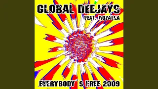 Everybody's Free (2009 Rework) (2009 Club Mix)