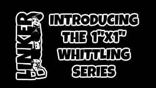 Let's Go!! New Whittling Series Coming