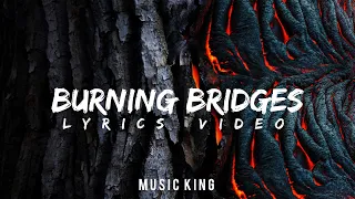 Sigrid - Burning Bridges (Lyrics Video) Music King