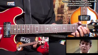 THE HOUSE OF THE RISING SUN The Animals Guitar & Bass Cover @EricBlackmonGuitar LESSON SOON!