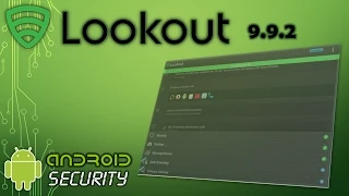 Lookout Mobile Security 9.9.2 Review