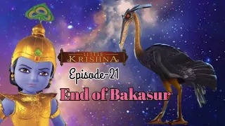 ||Episode-21||Little Krishna,End of Bakasura