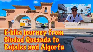 E-bike journey from Ciudad Quesada to Rojales and Algorfa in the region of Valencia